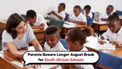 Could South African Schools Extend the August Break This Year? Students Are Buzzing!
