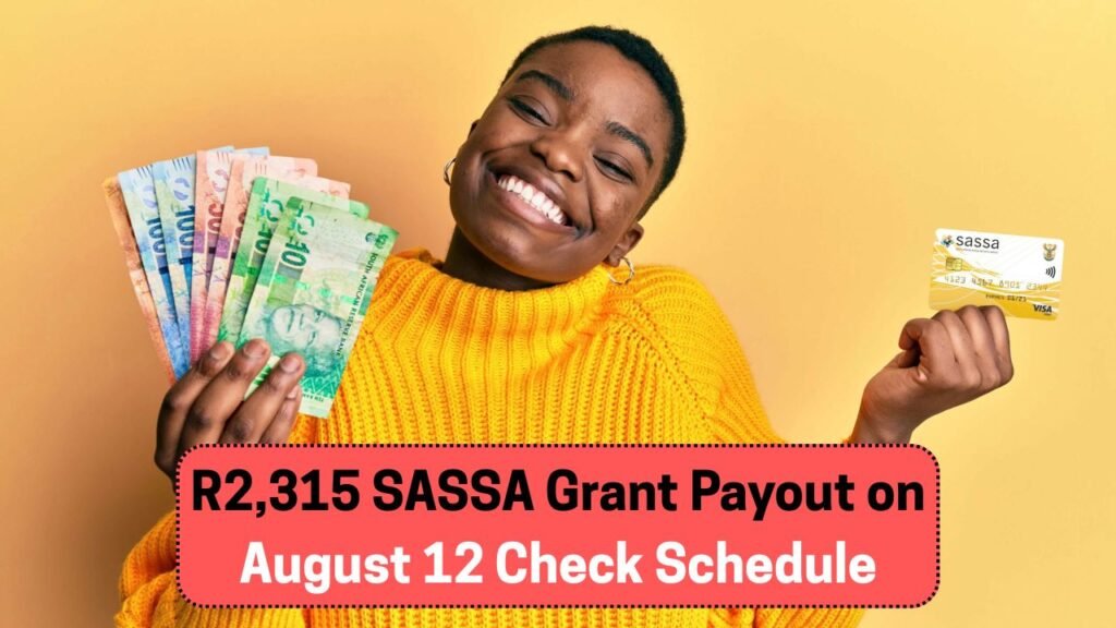 R2,315 SASSA Grant Payout