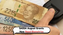 SASSA August 2025 Grants: R2,315, R560 & R1,250 Will Require Biometric Verification